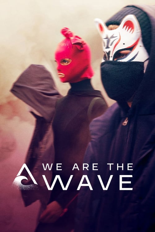We Are the Wave izle